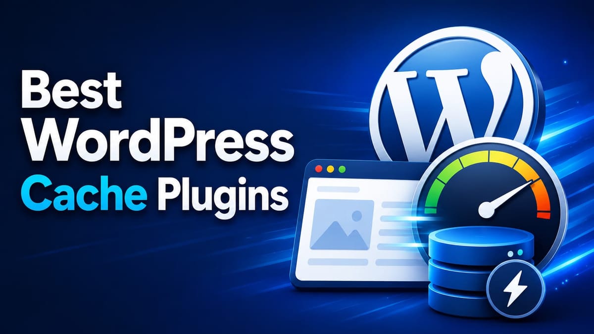 Best WordPress Cache Plugins