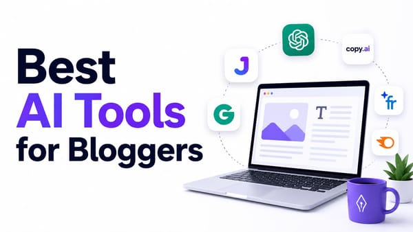 Best AI Tools for Bloggers