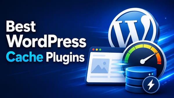 Best WordPress Cache Plugins